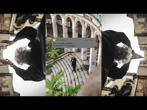 Ten Preston - Chce wysłać Ci wiadomość (prod. lil aloes)