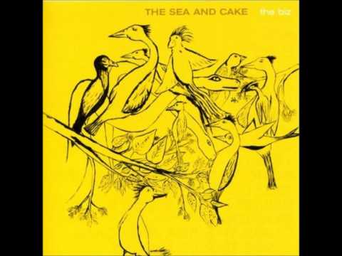 the Sea and Cake - Escort