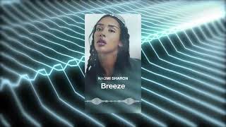 Naomi Sharon - Breeze (Audio Visualizer)