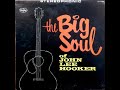 John Lee Hooker   Big Soul
