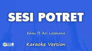 Download lagu eńau ft Ari Lesmana - Sesi Potret | KARAOKE VERSION mp3 Download lagu eńau ft Ari Lesmana - Sesi Potret | KARAOKE VERSION mp3