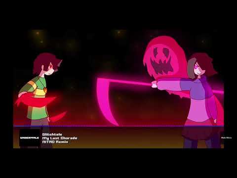 glitchtale :my last charade: