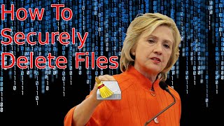How To Securely Delete Files