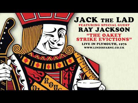 Jack the Lad with Ray Jackson - The Oakey Strike Evictions (Live in Plymouth 1976)