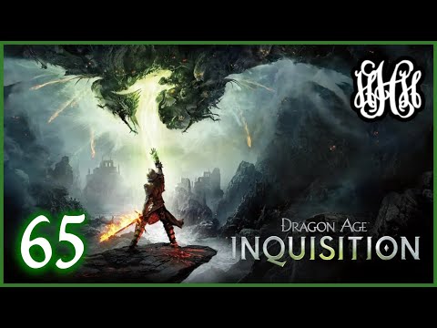 Hughdoo Plays Dragon Age: Inquisition Part 65