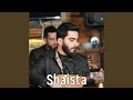 Shaista Hay Shaista