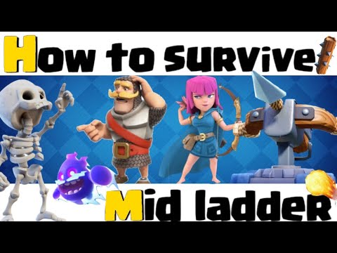 How to survive Mid Ladder with pro tips and xbow guide