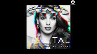 Tal - Something New (A l&#39;infini)