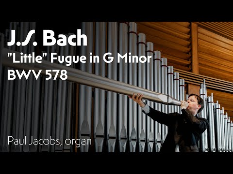 J.S. BACH "Little" Fugue in G Minor, BWV 578 - Paul Jacobs, Organ