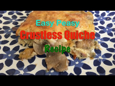 How to make CRUSTLESS QUICHE (quick and easy recipe)