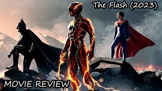 The Flash (2023) | I miss Zack Snyder | movie review