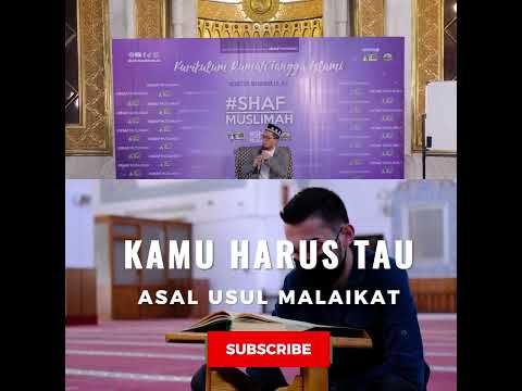 [ Serial Aqidah Eps 22 ] Asal Usul MALAIKAT - Ustadz Adi Hidayat