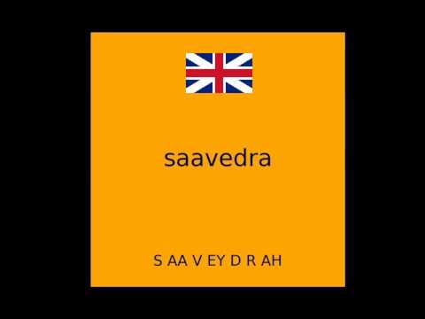 How to Pronounce Saavedra / How to Say Saavedra (UK British)