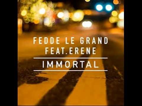 Fedde Le Grand - Immortal feat. Erene (GS Sample remix)