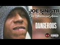 Joe Sinistr Dangerous Produced By Randy Allen