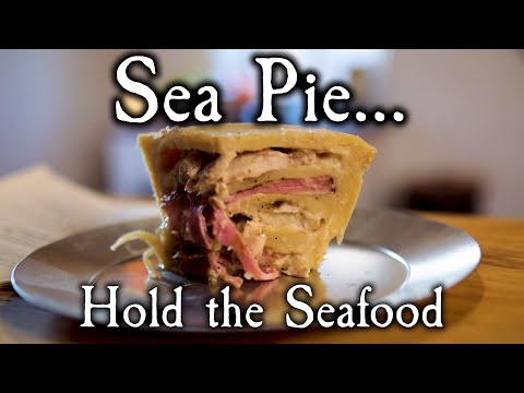 No Seafood? Why Call It "Sea Pie"? - Naval Food