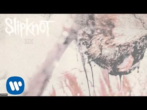 Slipknot - XIX (Audio)