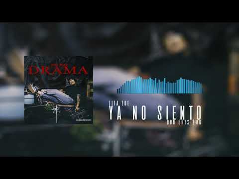 Zita Zoe - Ya no siento Con Chystemc - No Hay Drama