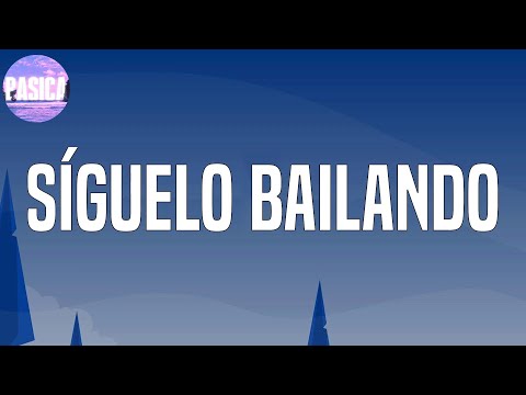 Ozuna - Síguelo Bailando  (Letra/lyrics)