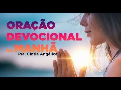 1 João 4:18📖 ORAÇÃO DEVOCIONAL DA MANHA DE HOJE  Para Vencer o Medo🙏🏼