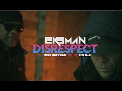 DISRESPECT - Eksman ft $pyda