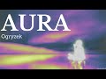 Aura Ogryzek 10HourBGM