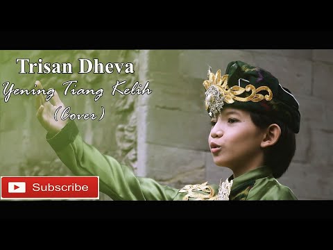 Trisan Dheva - Yening Tiang Kelih ( cover)