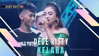 Download lagu KELARA Voc DEDE RISTY I LIVE MUSIC “DEDE RISTY” GANJENE PANTURA I mp3 Download lagu KELARA Voc DEDE RISTY I LIVE MUSIC “DEDE RISTY” GANJENE PANTURA I mp3