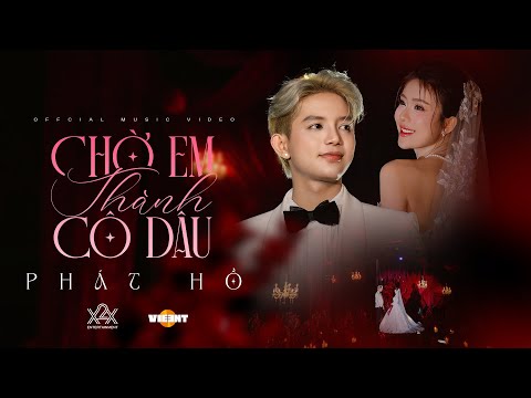 CHỜ EM THÀNH CÔ DÂU