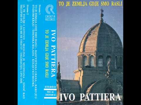 Ivo Pattiera   Dalmacijo lipo ime