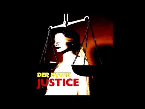 Der Mystik - Justice (2014)