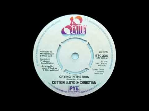 Cotton Lloyd & Christian - Crying In The Rain