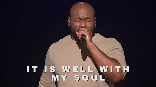 It Is Well With My Soul // Anthony Evans