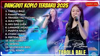 Download lagu TABOLA BALE - KURNIA RAHMA FULL ALBUM DANGDUT KOPLO TERBARU 2025 || DANGDUT VIRAL mp3