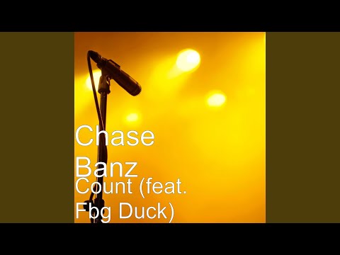 Count (feat. Fbg Duck)