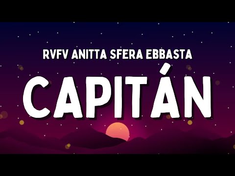 Sfera Ebbasta, RVFV, Anitta - CAPITÁN (Testo/Lyrics)
