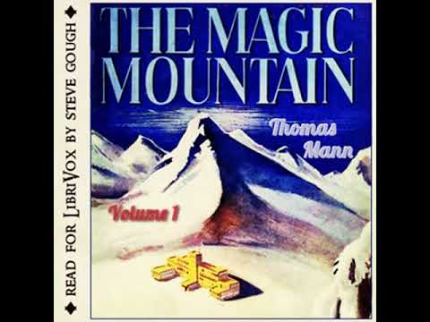 The Magic Mountain (Volume One) by Thomas Mann read by Steve Gough Part 1/3 | Full Audio Book