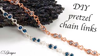 Pretzel wirework chain link tutorial
