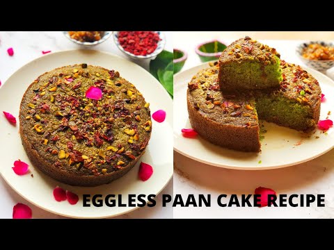 EGGLESS PAAN CAKE RECIPE | FUSION DESSERT | DIWALI SPECIAL EGGLESS PAAN CAKE | HOW TO MAKE PAAN CAKE