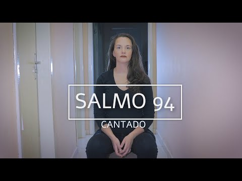 Salmo 94 - Karina Maria