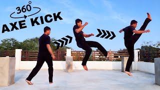 360' Axe Kick Tutorial | 360 Kick | How to do 360' Axe kick .