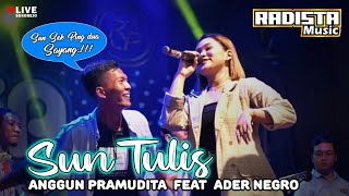 Download lagu Ader Negro Ft. Anggun Pramudita | Sun Tulis [Versi Koplo Terbaru] | LIVE in SUKOREJO | RADISTA MUSIC mp3