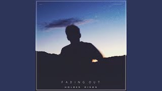 Fading Out