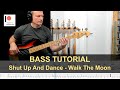 Shut Up And Dance Walk The Moon Bass Tutorial Sheet TABs