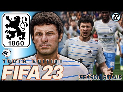 FIFA 23 YOUTH ACADEMY CAREER MODE | TSV 1860 MUNICH | EP22 | SEASON FINALE!