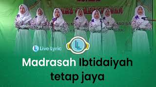 Download lagu Lagu Mars Madrasah Ibtidaiyah Lirik (Mars MI) mp3