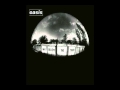 Oasis - Keep the Dream Alive - Purity Station Oasis - Keep the Dream Alive