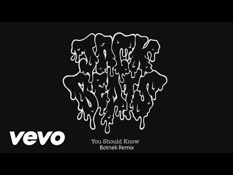 Jack Beats - You Should Know (Botnek Remix) (Audio) ft. Donae'o