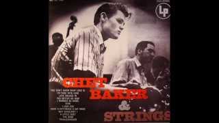 Chet Baker - I'm Through with Love