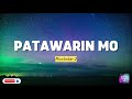 Patawarin Mo by Rockstar 2 KARAOKE